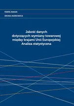Jakość danych dotyczących wymiany towarowej między krajami Unii Europejskiej - Paweł Baran
