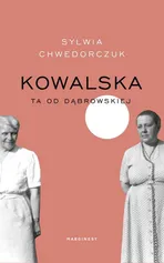 Kowalska - Sylwia Chwedorczuk
