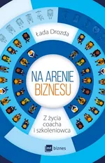 Na arenie biznesu - Łada Bobrowska-Drozda