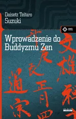 Wprowadzenie do buddyzmu Zen - Suzuki Daiset Teitaro