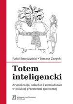 Totem inteligencki - Rafał Smoczyński