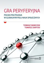 Gra peryferyjna - Tomasz Warczok