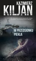 W przedsionku piekła - Kazimierz Kiljan