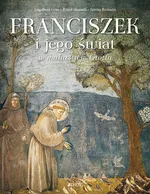 Franciszek i jego świat w malarstwie Giotta - Engelbert Grau