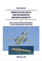 Obrona przeciwlotnicza okrętów nawodnych marynarki wojennej RP Część1 - Gaweł Wiśniewski