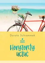 Zakątek Szczęścia Horyzonty uczuć - Dorota Schrammek
