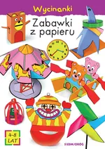 Zabawki z papieru Wycinanki - Tamara Michałowska
