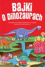 Bajki o dinozaurach - Iwona Czarkowska