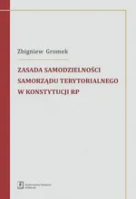 Zasada samodzielności samorządu terytorialnego w Konstytucji RP - Zbigniew Gromek