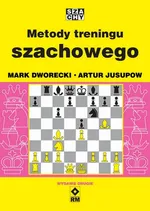 Metody treningu szachowego - Mark Dworecki
