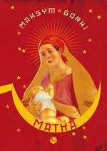 Matka - Maksym Gorki