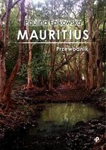 Mauritius Przewodnik - Paulina Falkowska