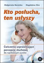 Kto posłucha ten usłyszy Książka + 2CD - Małgorzata Barańska