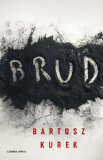 Brud - Bartosz Kurek