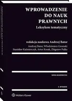 Wprowadzenie do nauk prawnych Leksykon tematyczny - Andrzej Bator