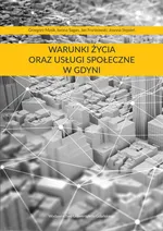 Warunki życia oraz usługi społeczne w Gdyni - Jan Frankowski