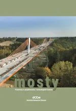 Mosty Przemiany w projektowaniu i technologiach budowy