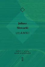 Ułamki - Juliusz Słowacki