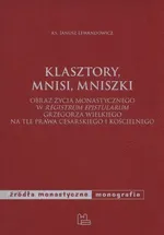 Klasztory, mnisi, mniszki - Janusz Lewandowicz