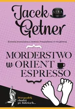 Morderstwo w Orient Espresso - Jacek Getner