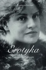 Erotyka Pisma psychoanalityczne - Lou Andreas-Salomé