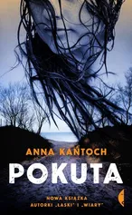 Pokuta - Anna Kańtoch