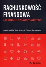 Rachunkowość finansowa Ewidencje i sprawozdawczość - Elżbieta Marcinkowska