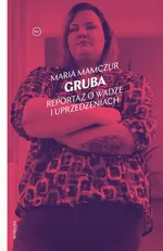 Gruba - Maria Mamczur