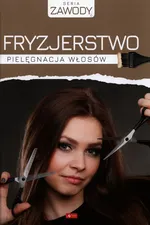 Fryzjerstwo Pielęgnacja włosów - Anna Szurkowska