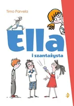 Ella i szantażysta Tom 1 - Timo Parvela