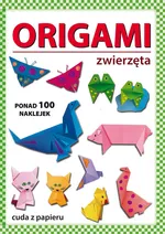 Origami zwierzęta - Beata Guzowska