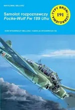 Samolot rozpoznawczy Focke-Wulf Fw 189 Uhu - Bartłomiej Belcarz