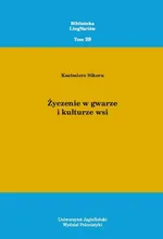 Życzenie w gwarze i kulturze wsi - Kazimierz Sikora