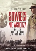 Sowieci nie wchodzą - Tymoteusz Pawłowski