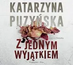 Z jednym wyjątkiem - Katarzyna Puzyńska
