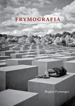 Frymografia - Bogdan Frymorgen