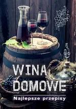 Wina domowe - Łukasz Fiedoruk