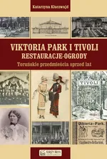 Viktoria Park i Tivoli Restauracje - ogrody - Katarzyna Kluczwajd