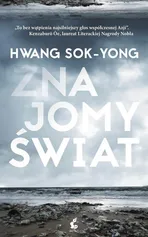 Znajomy świat - Hwang Sok-Yong