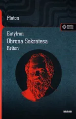 Eutyfron Obrona Sokratesa Kriton - Platon
