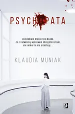 Psychopata - Klaudia Muniak