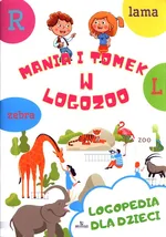 Logopedia dla dzieci Mania i Tomek w logozoo - Małgorzata Korbiel