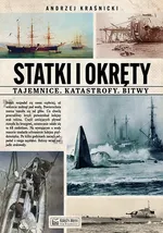 Statki i okręty - Andrzej Kraśnicki