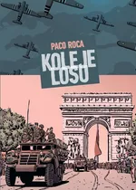 Koleje losu - Paco Roca