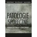 Patologie społeczne - Dorota Zbroszczyk