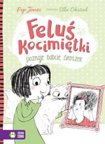 Feluś Kocimiętki poznaje babcię Groszek - Pip Jones