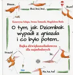 O tym, jak Dziombak wypadł z gniazda i co było potem - Magdalena Buda