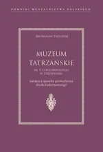 Muzeum Tatrzańskie im. T. Chałubińskiego w Zakopanem - Bronisław Piłsudski