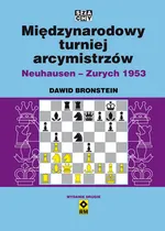 Międzynarodowy turniej arcymistrzów Neuhausen-Zurych 1953 - Dawid Bronstein