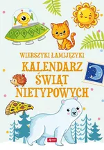 Wierszyki łamijęzyki Kalendarz świąt nietypowych - Sabina Baranowska